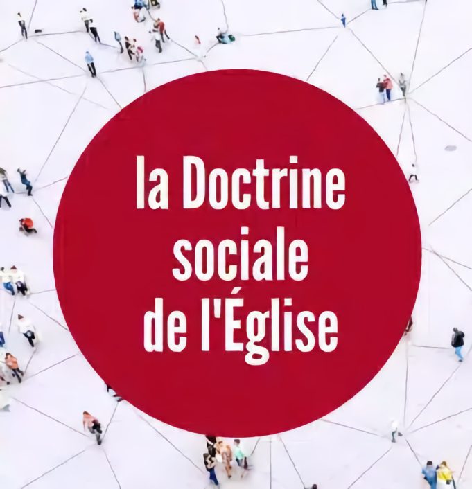 La vulgarisation de la Doctrine Sociale de l’Eglise