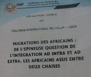 Migration des Africains : De l’épineuse question de l’intégration ad intra et ad extra. Les Africains assis entre deux chaises.