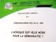 L’Afrique est-elle mûre pour la démocratie ?